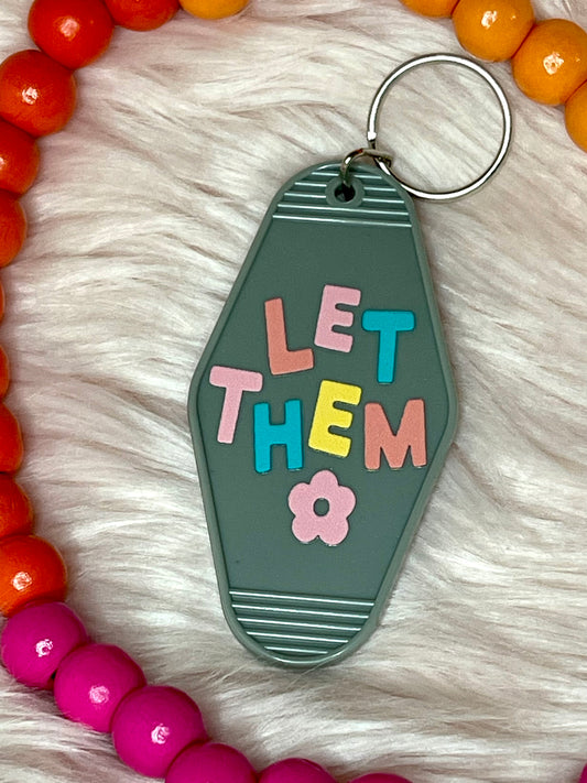 Motel Key Tag - Let Them