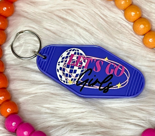 Motel Key Tag - Let’s Go Girls