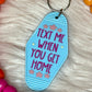 Motel Key Tag - Text Me When You Get Home