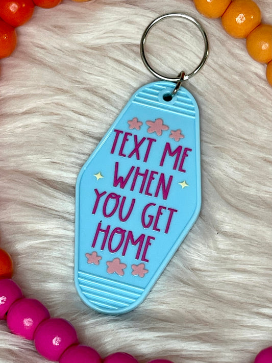 Motel Key Tag - Text Me When You Get Home