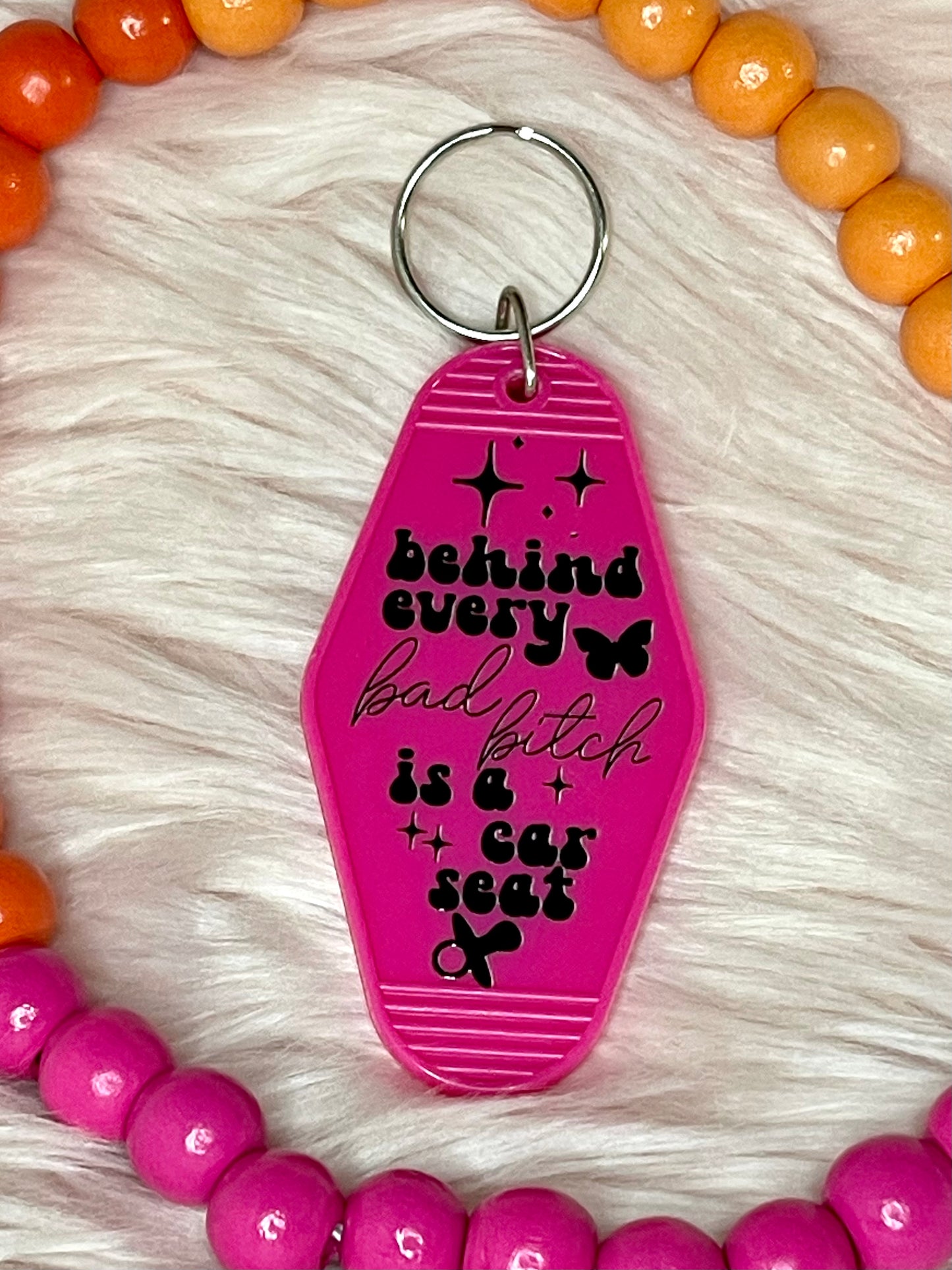 Motel Key Tag - Behind Every bad bitch…