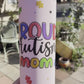 Proud Autism Mom Tumbler